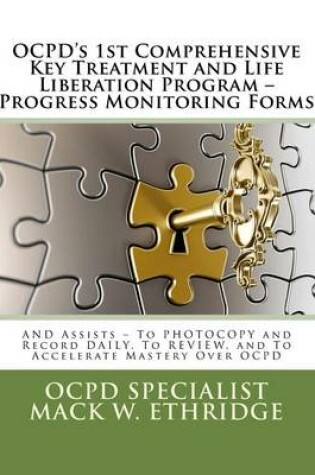 Cover of OCPD's 1st Comprehensive Key Treatment and Life Liberation Program -- Progress Monitoring Forms