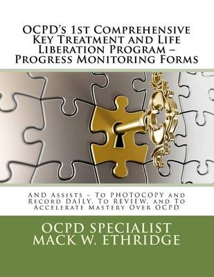 Book cover for OCPD's 1st Comprehensive Key Treatment and Life Liberation Program -- Progress Monitoring Forms