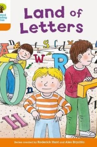 Cover of Oxford Reading Tree Biff, Chip and Kipper Stories Decode and Develop: Level 6: Land of Letters