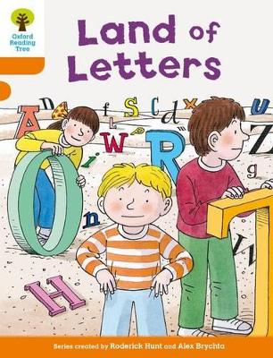 Book cover for Oxford Reading Tree Biff, Chip and Kipper Stories Decode and Develop: Level 6: Land of Letters