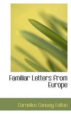 Book cover for Familiar Letters from Europe