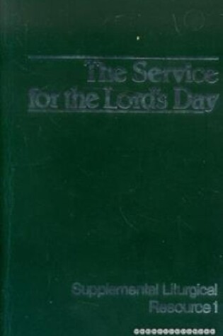 Cover of The Service for the Lord's Day