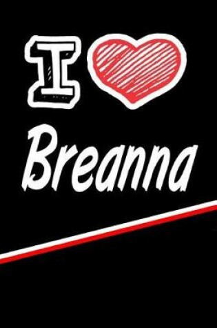 Cover of I Love Breanna