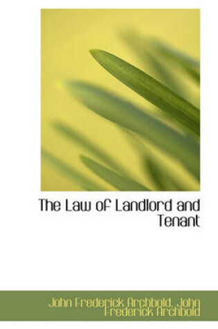 Cover of The Law of Landlord and Tenant