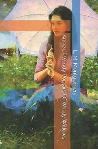 Cover of Anne of Windy Poplars Of Windy Willows