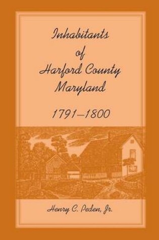 Cover of Inhabitants of Harford County, Maryland, 1791-1800