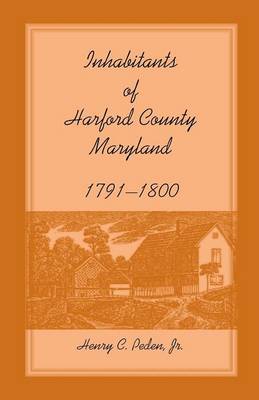 Book cover for Inhabitants of Harford County, Maryland, 1791-1800