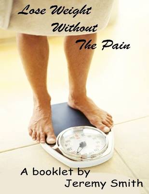 Book cover for Lose Weight Without the Pain