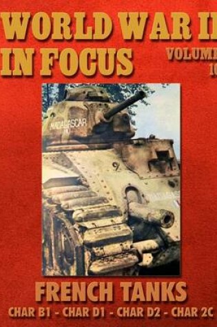 Cover of World War II in Focus Volume 10