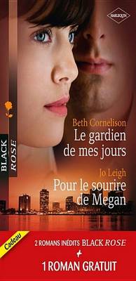 Book cover for Le Gardien de Mes Jours - Pour Le Sourire de Megan - Prisonniere de L'Amour