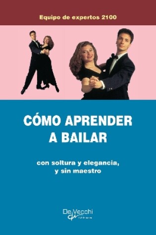 Cover of Cómo aprender a bailar