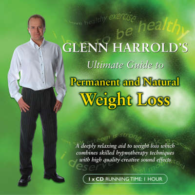 Book cover for Glenn Harrold's Ultimate Guide to Permanent and Natural Weight Loss