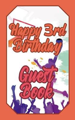 Book cover for Happy 3rd Birthday Guest Book