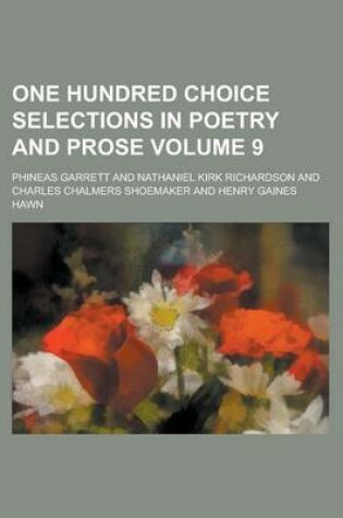 Cover of One Hundred Choice Selections in Poetry and Prose Volume 9