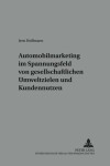 Book cover for Automobilmarketing Im Spannungsfeld Von Gesellschaftlichen Umweltzielen Und Kundennutzen