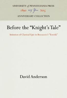 Book cover for Before the "Knight's Tale"