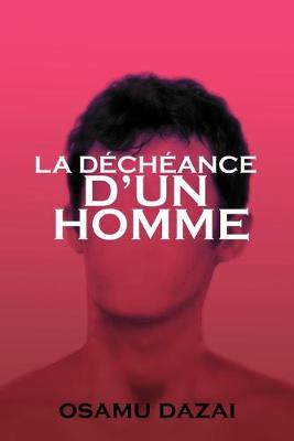 Book cover for La Déchéance d'Un Homme