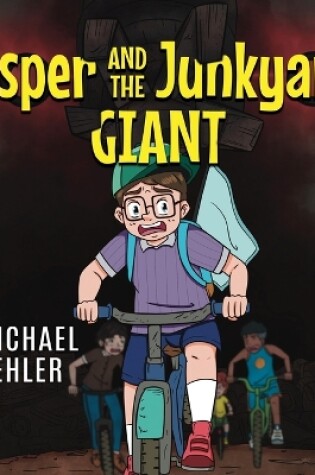 Cover of Jasper and the Junkyard Giant