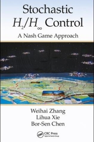 Cover of Stochastic H2/H   Control: A Nash Game Approach