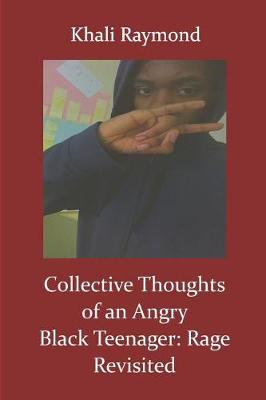 Book cover for Collective Thoughts of an Angry Black Teenager