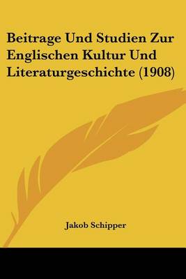 Cover of Beitrage Und Studien Zur Englischen Kultur Und Literaturgeschichte (1908)