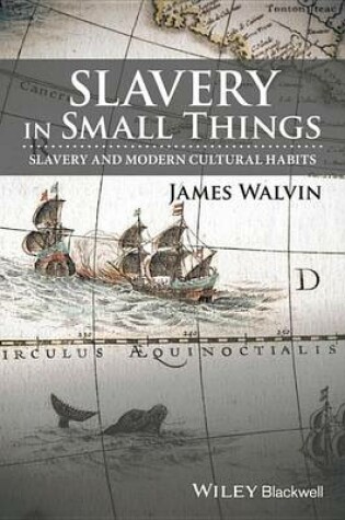 Cover of Slavery in Small Things