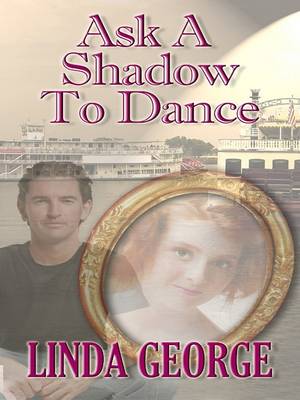Book cover for Ask a Shadow to Dance