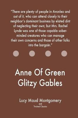 Book cover for Anne Of Green Glitzy Gables