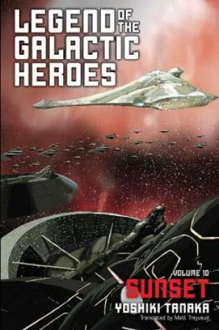 Cover of Legend of the Galactic Heroes, Vol. 10