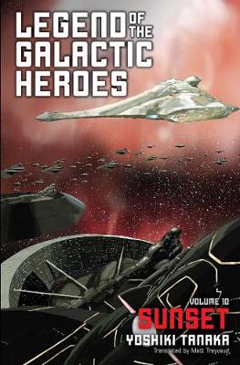 Book cover for Legend of the Galactic Heroes, Vol. 10