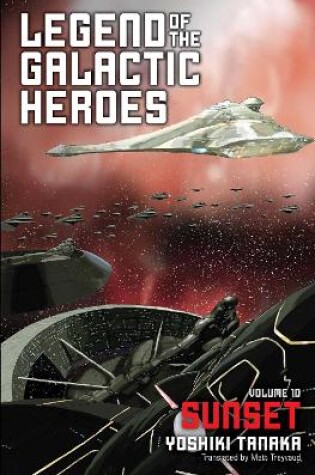 Cover of Legend of the Galactic Heroes, Vol. 10