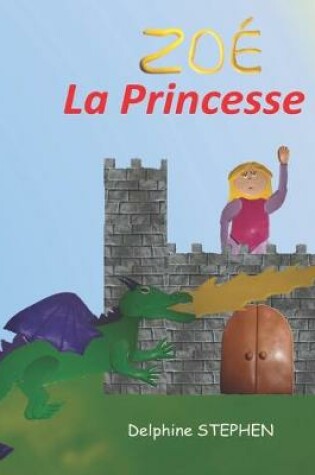Cover of Zoé la Princesse