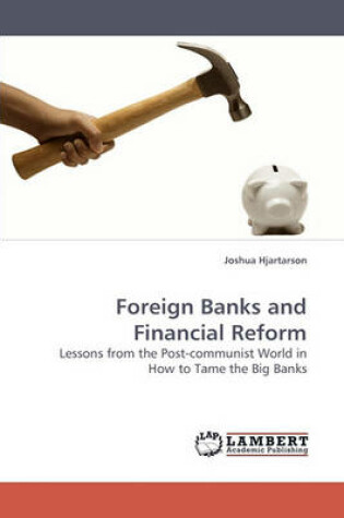 Cover of Foreign Banks and Financial Reform