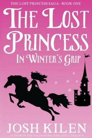 Cover of The Lost Princess in Winter's Grip