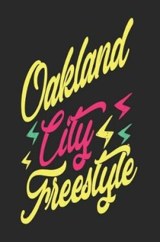 Cover of Oakland City Freestyle