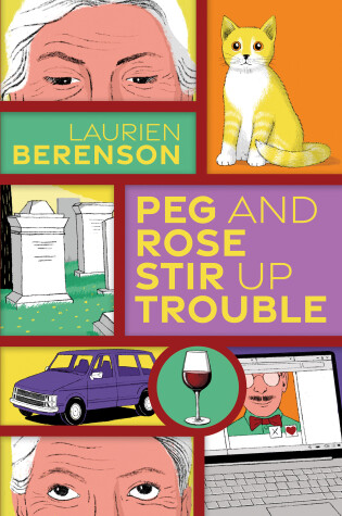 Book cover for Peg and Rose Stir Up Trouble