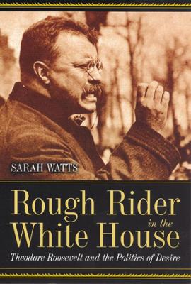 Book cover for Rough Rider in the White House