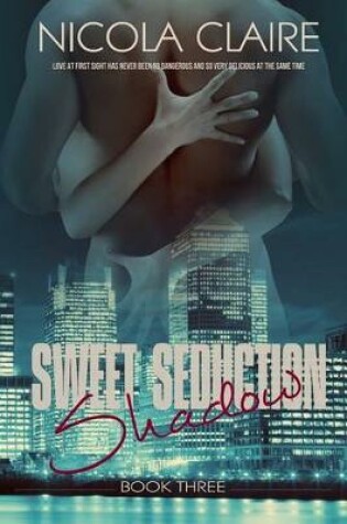 Cover of Sweet Seduction Shadow