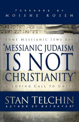 Book cover for Messianic Judaism is Not Christianity