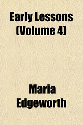 Book cover for Early Lessons (Volume 4)
