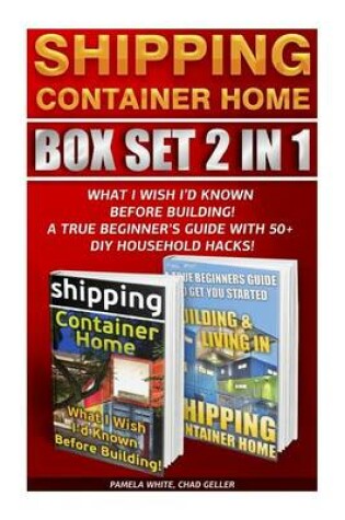 Cover of Shipping Container Home Box Set 2 in 1