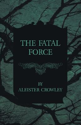 Book cover for The Fatal Force