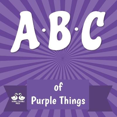 Book cover for ABC of Purple Things