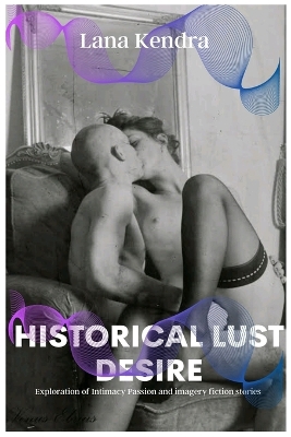 Book cover for Historical Lust Desire