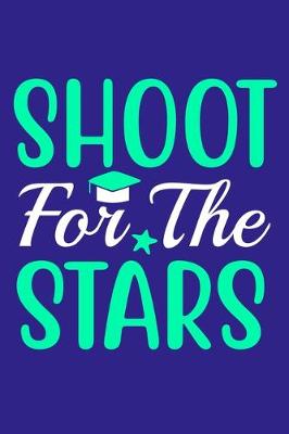 Book cover for Shoot For The Stars