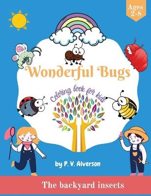 Book cover for Wonderful Bugs Coloring Book For Kids