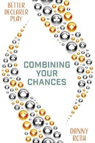 Cover of Combining Your Chances