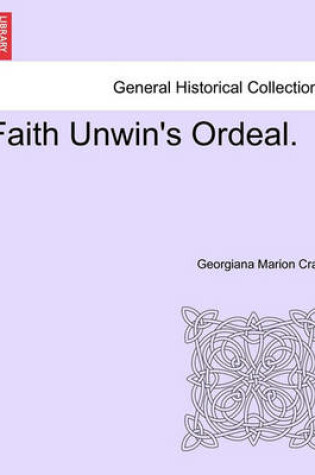 Cover of Faith Unwin's Ordeal.