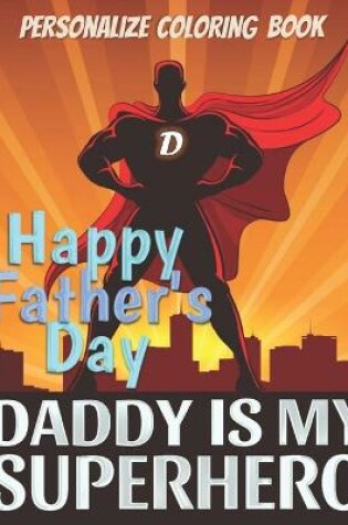 Cover of Daddy Is My Superhero