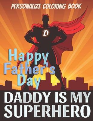 Book cover for Daddy Is My Superhero